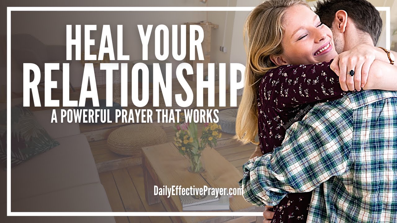 how to pray to god to restore a relationship