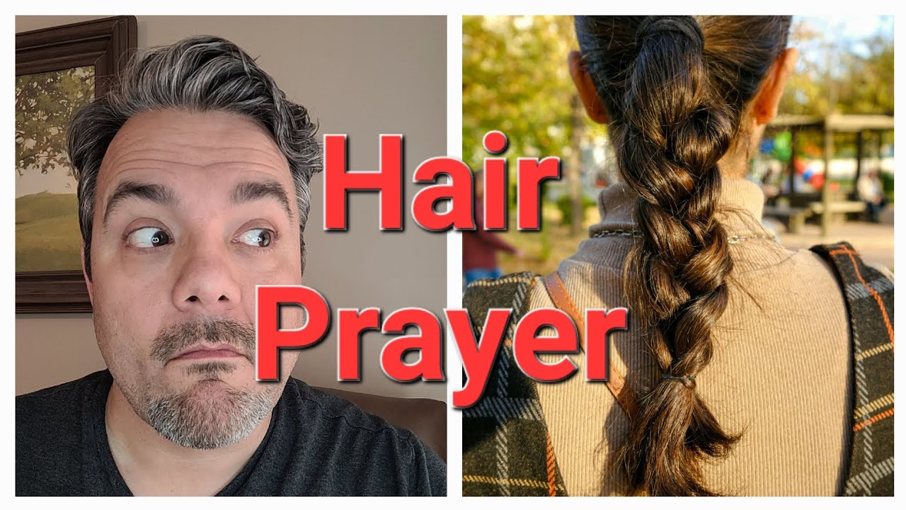 how to pray to god for hair growth