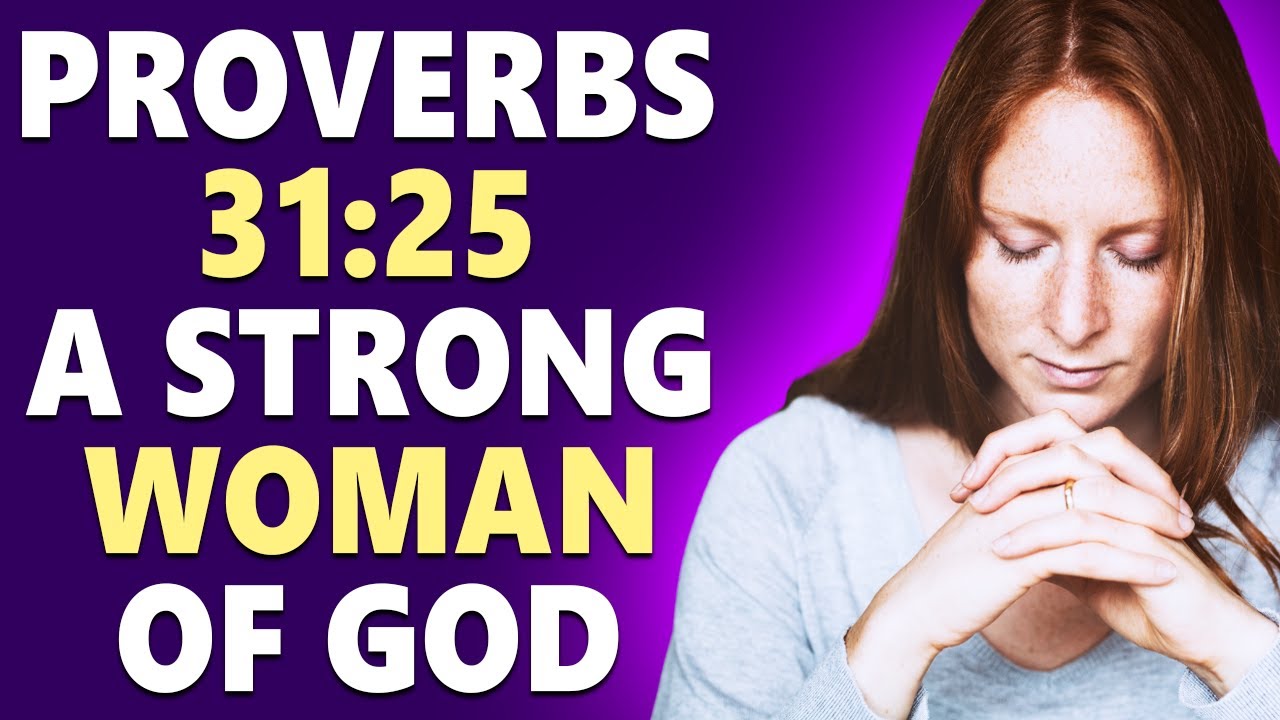 proverbs 31 25