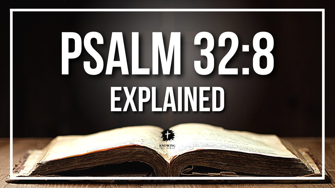 psalm 32 8