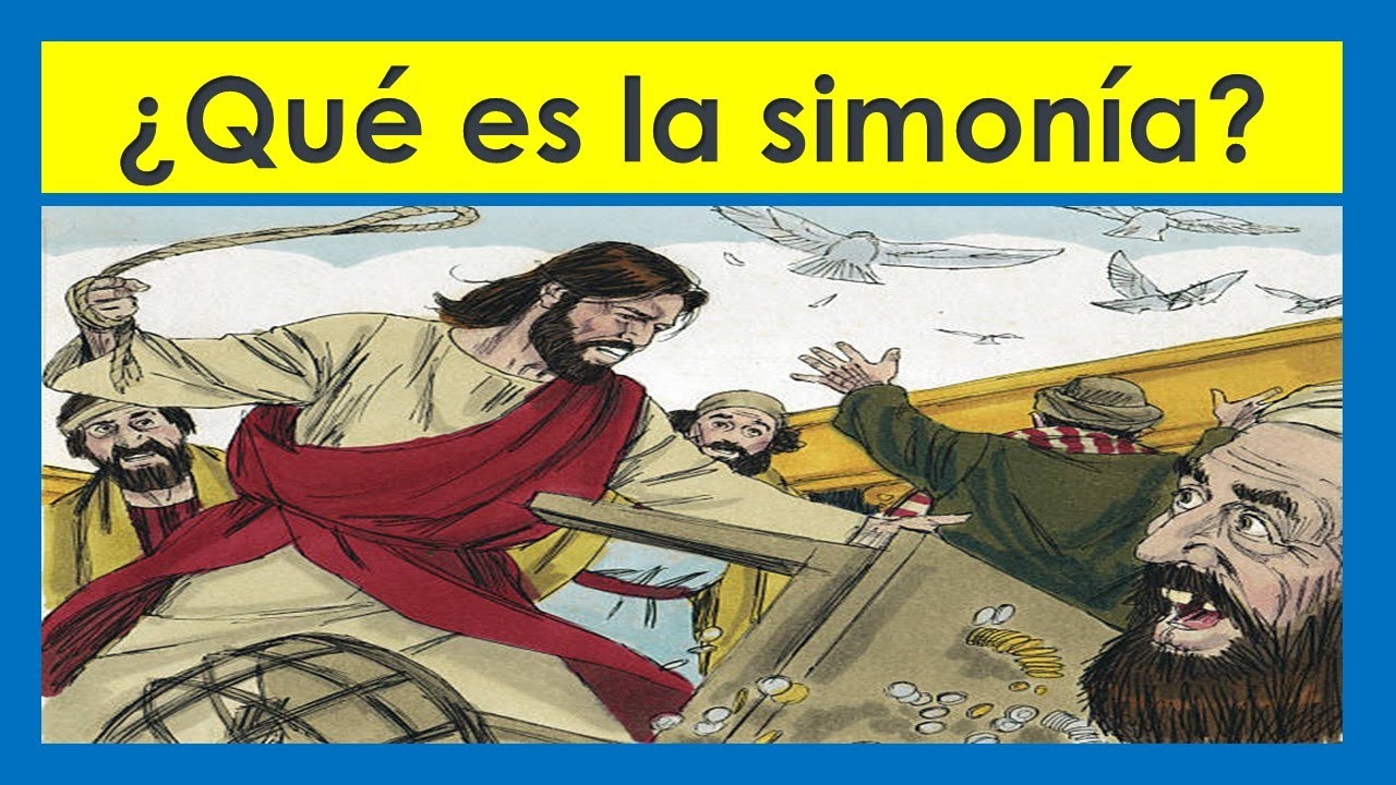 驴Qu茅 es la simonia y c贸mo surgi贸? 5 claves para entenderlo 9 que es la simonia y como surgio