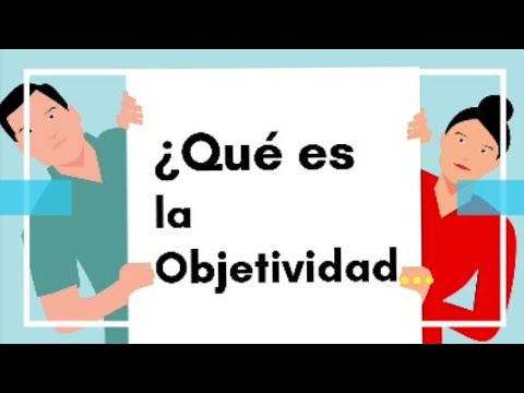 驴Qu茅 es objetividad? 5 claves para entender su importancia 9 que es objetividad