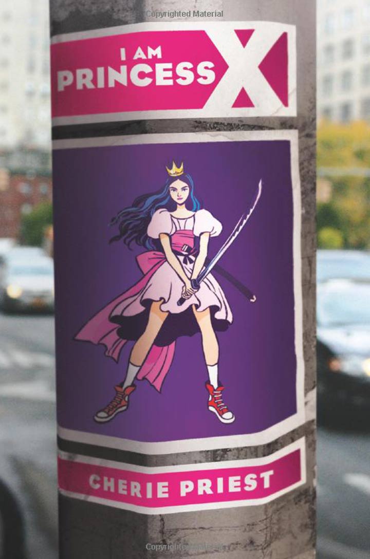 Je suis la princesse X de Cherie Priest
