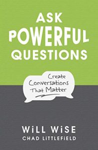 Posez des questions puissantes - Créez des conversations qui comptent