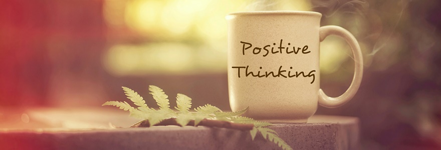 Le pouvoir de l'action positive. 3 pensée positive