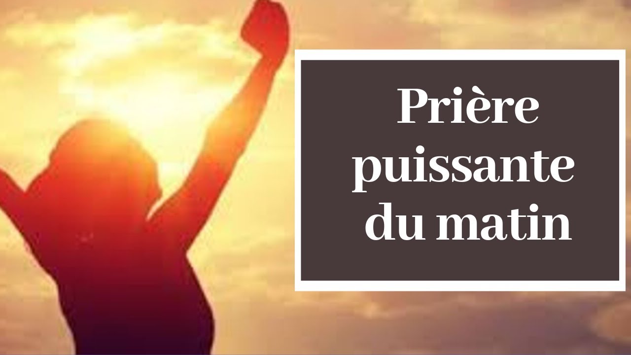 prière du matin catholique