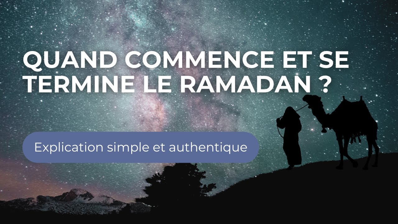 Ramadan se termine quand : 5 infos clés à connaître cette année 2 le ramadan se termine quand