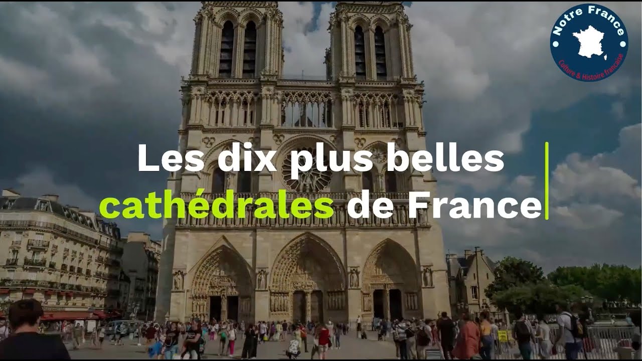plus belle cathédrale de france