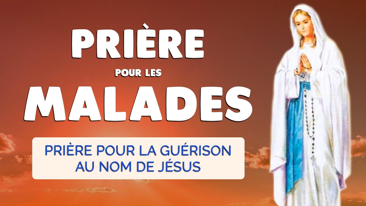 prière pour les malades