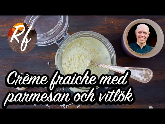 Arla crème fraiche parmesan & vitlök recept: 5 smakfulla rätter 7 arla crème fraiche parmesan & vitlök recept