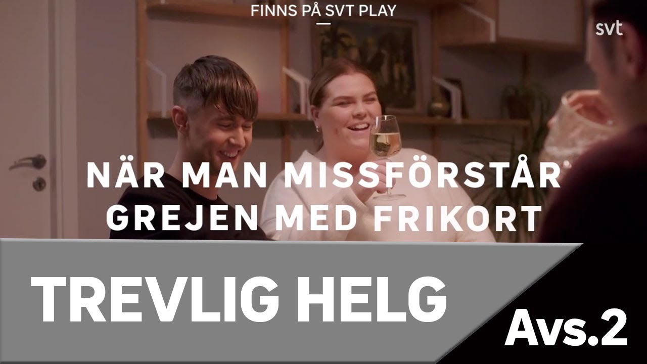 trevlig helg
