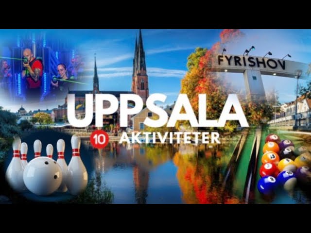 aktiviteter uppsala