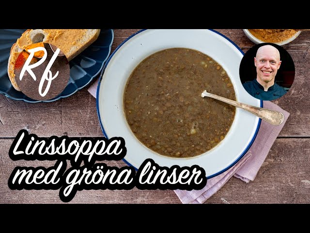 Grön linssoppa: 5 hälsosamma recept för 2025! 7 grön linssoppa