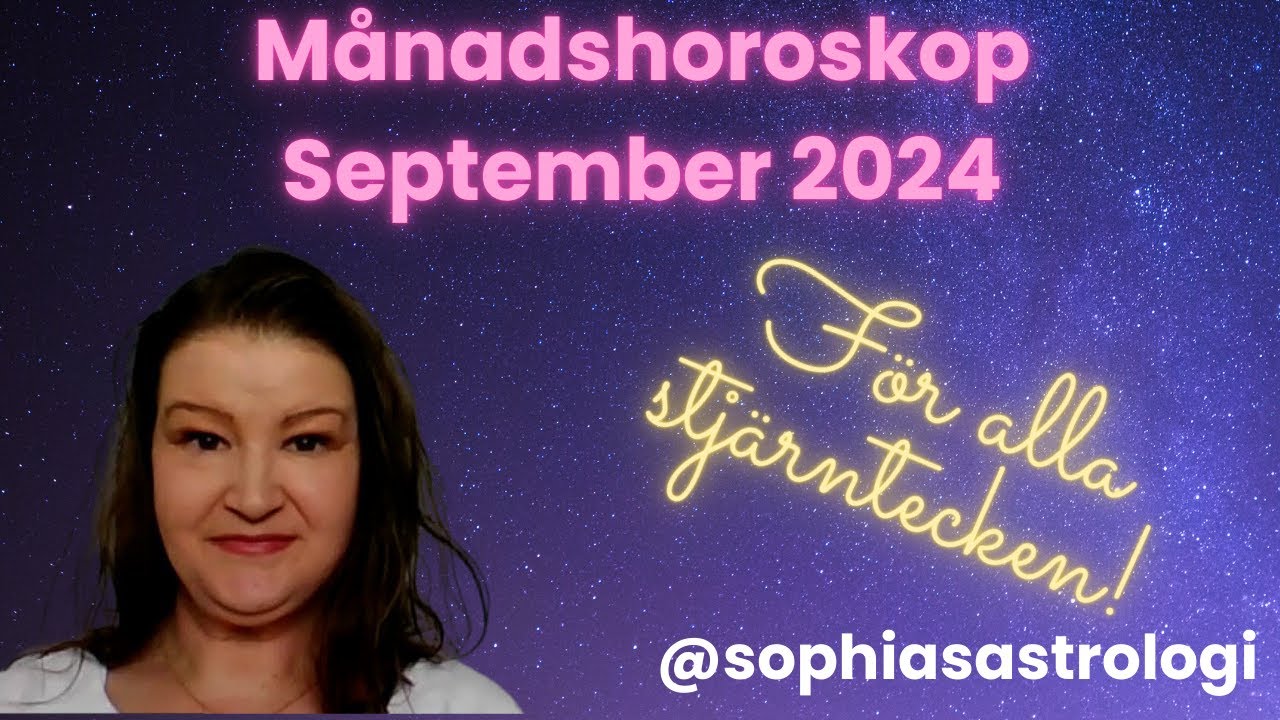 Stjärntecken september 2025: 5 insikter du måste veta 7 stjärntecken september