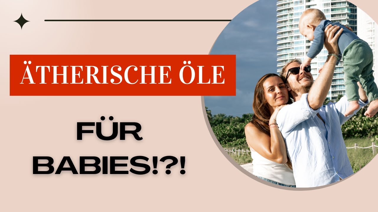 ätherische öle für babys