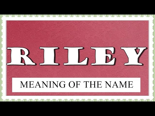 riley name bedeutung