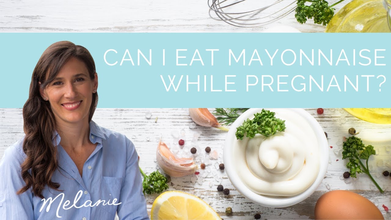 schwanger mayonnaise