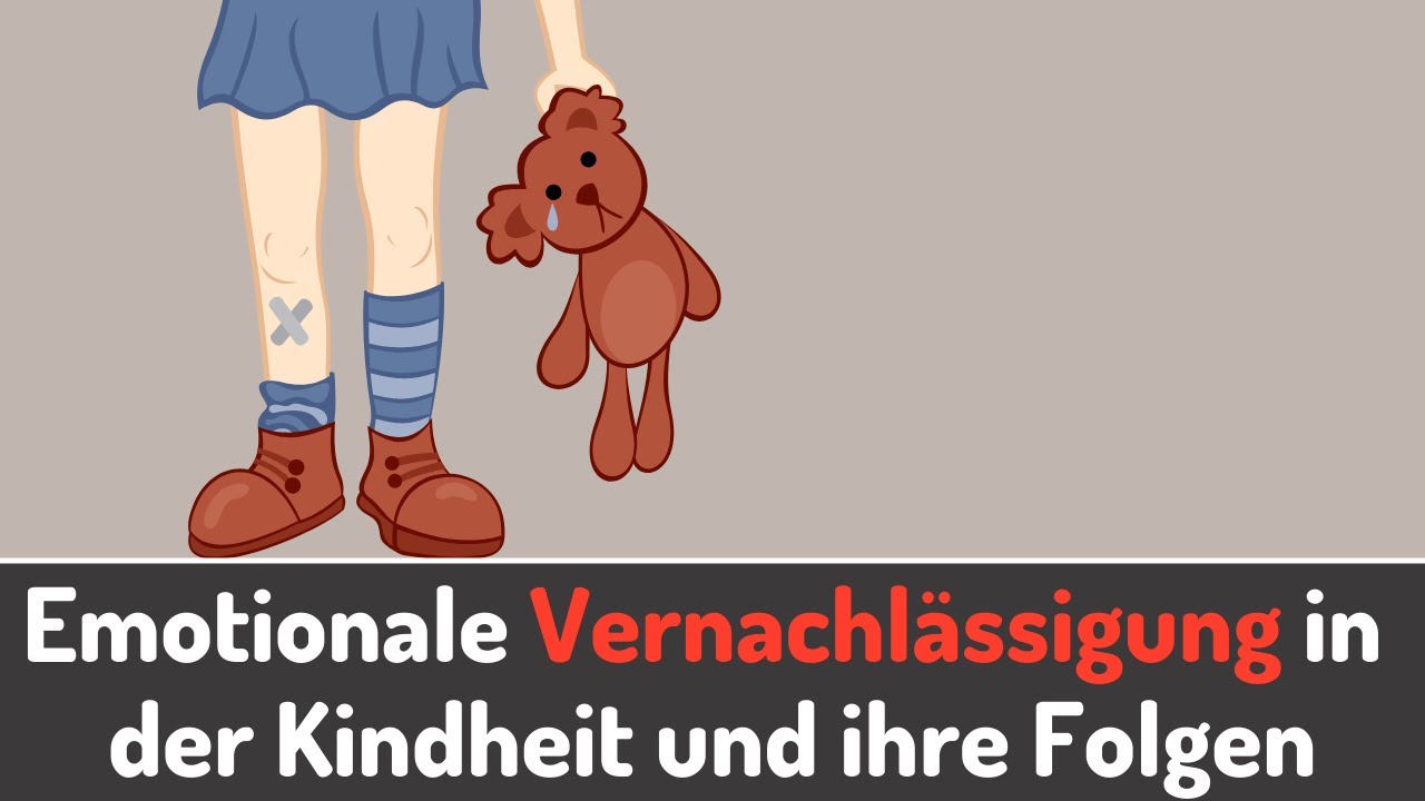 was ist emotionale vernachlässigung