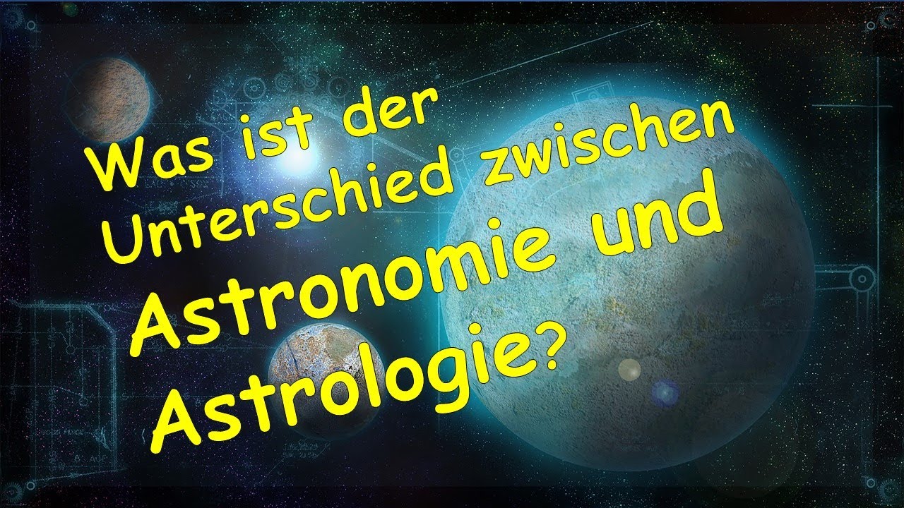 astrologie astronomie unterschied