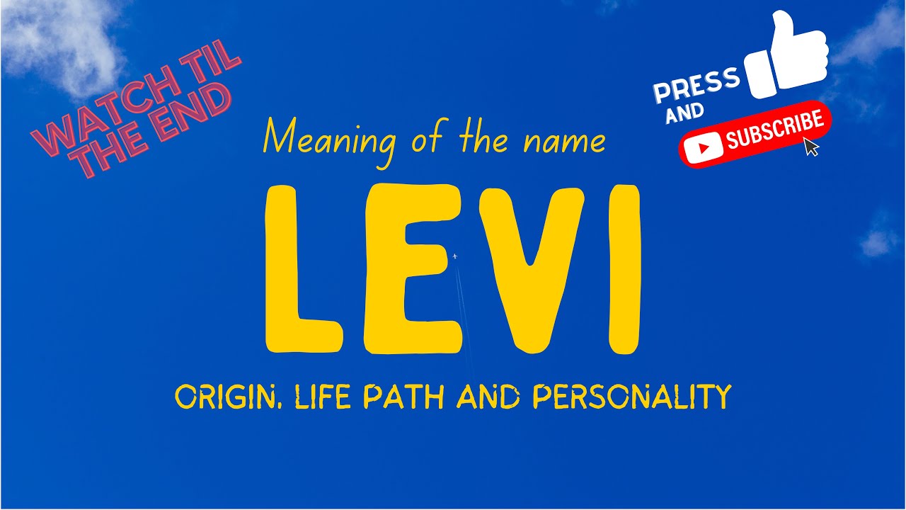 Bedeutung Name Levi: 5 faszinierende Fakten, die überraschen! 5 bedeutung name levi