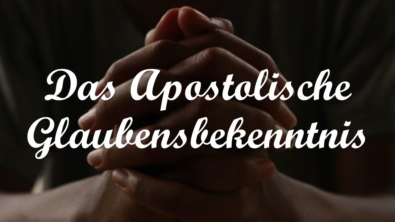 gebet glaubensbekenntnis