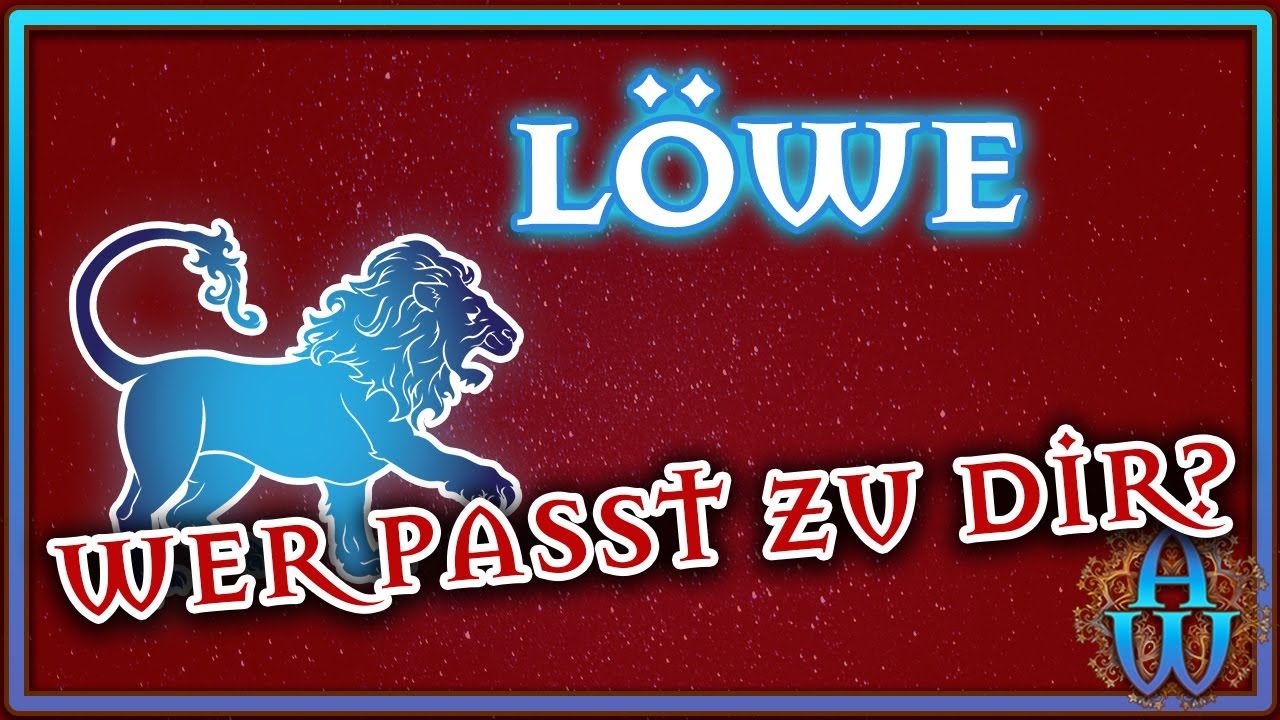 mit wem passt löwe zusammen