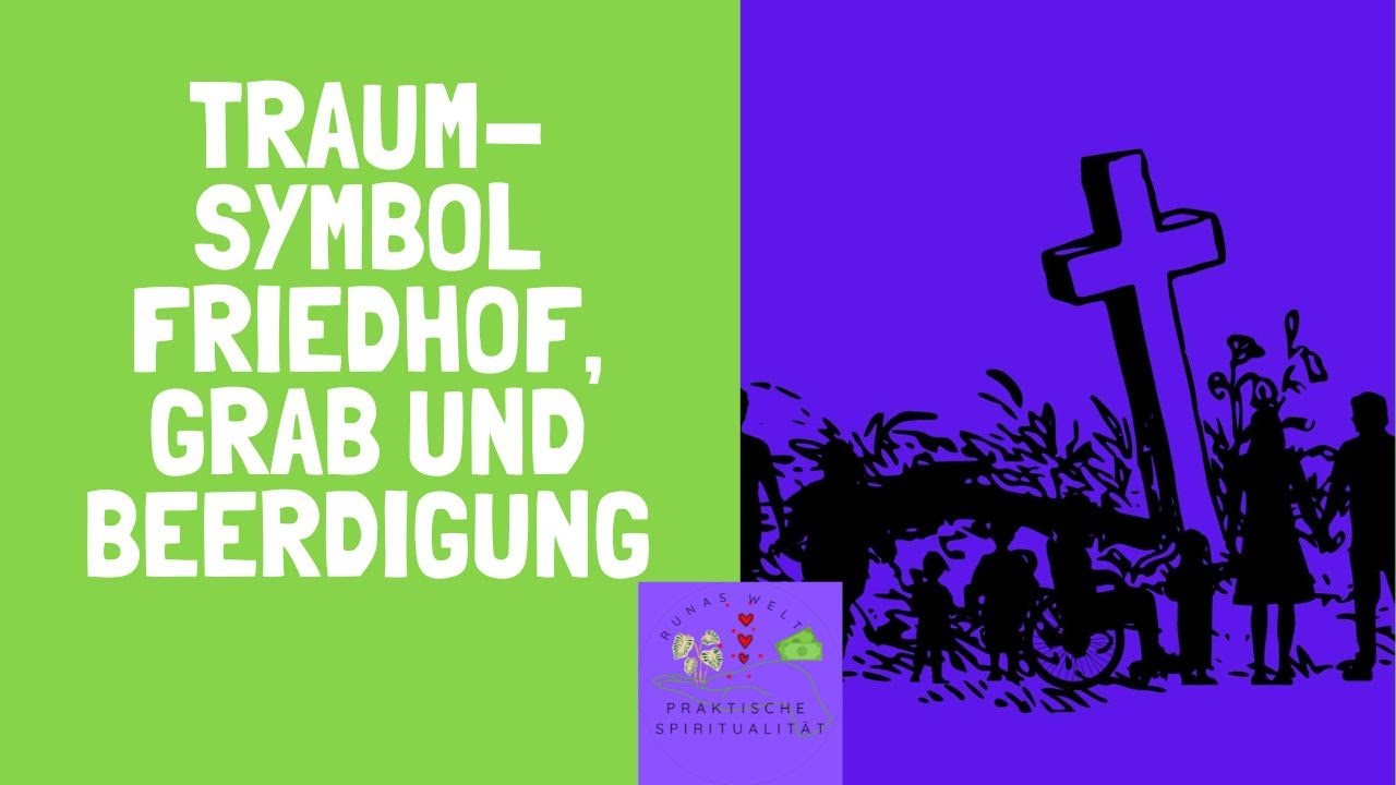 traumdeutung friedhof grab
