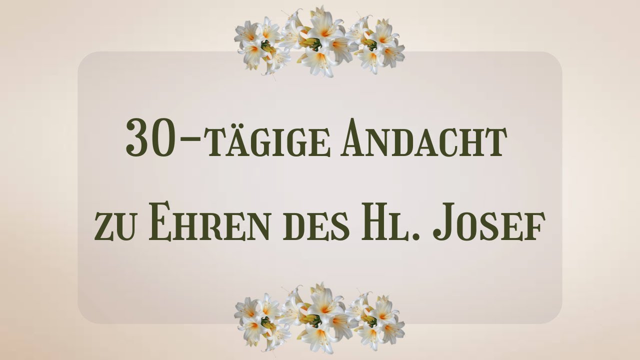 30 tägige novene zum heiligen josef: 5 Gründe für deinen Erfolg 5 30 tägige novene zum heiligen josef