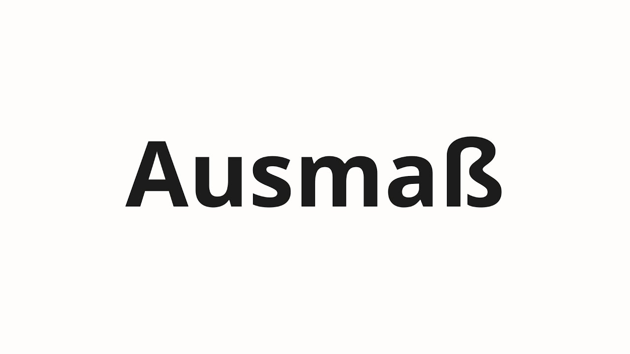 ausmaß
