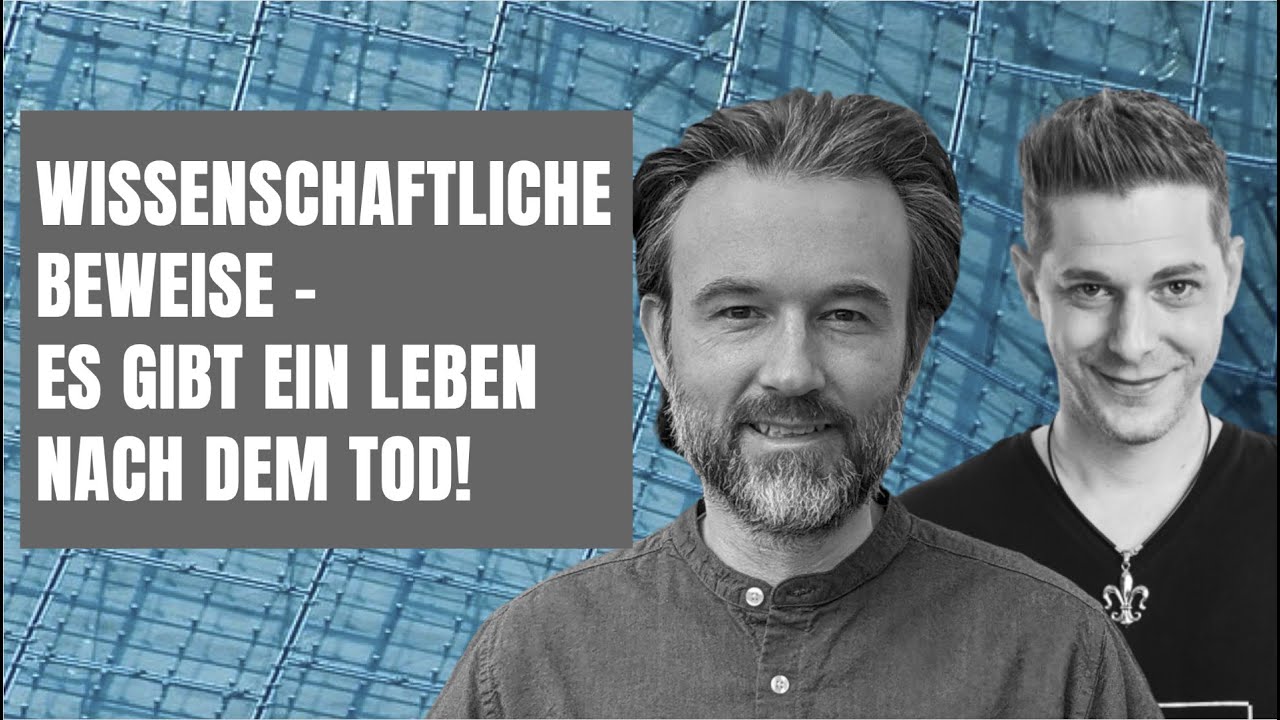 es gibt ein leben nach dem tod