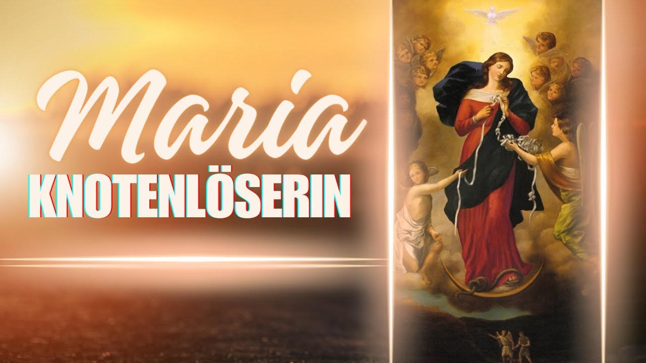 Maria die Knotenlöserin: 7 Wege, um 2025 besser zu organisieren 4 maria die knotenlöserin
