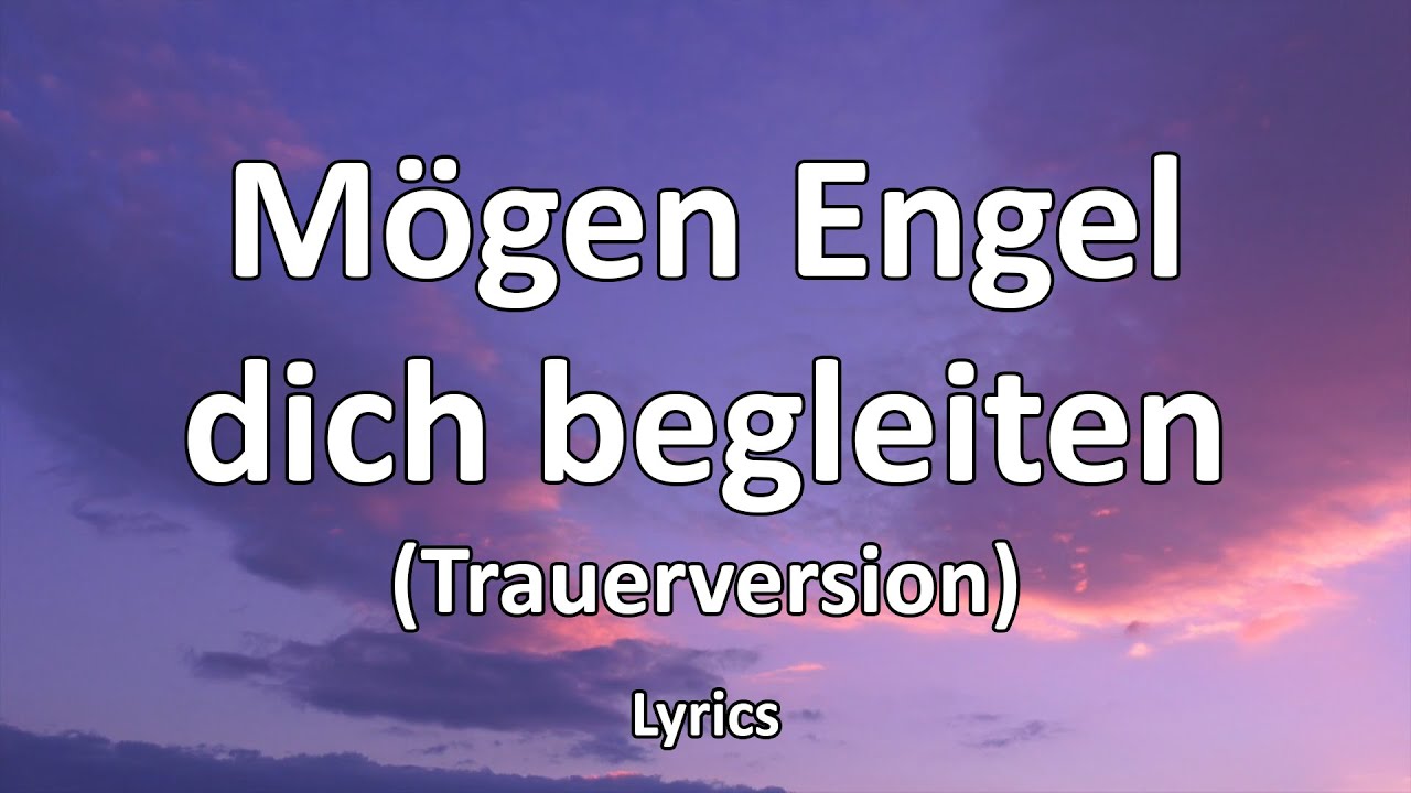 möge engel dich begleiten text