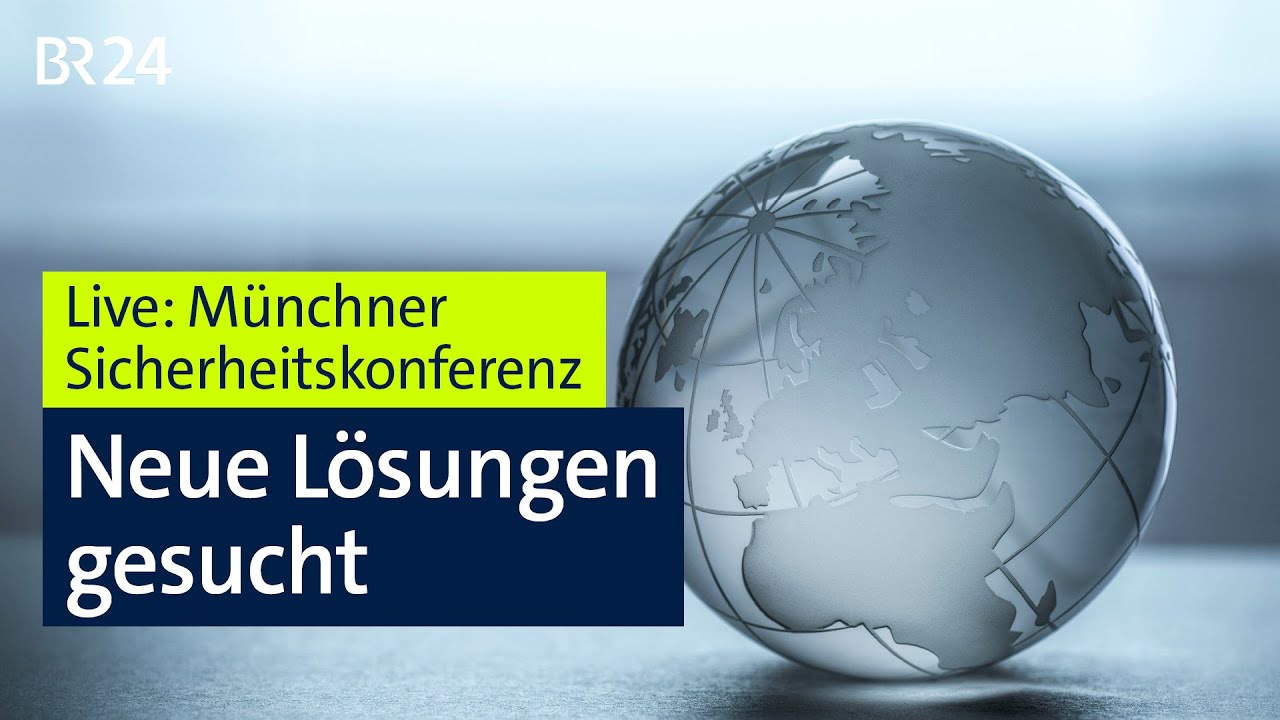 Münchner Sicherheitskonferenz live 2025: Die 5 wichtigsten Themen 5 münchner sicherheitskonferenz live