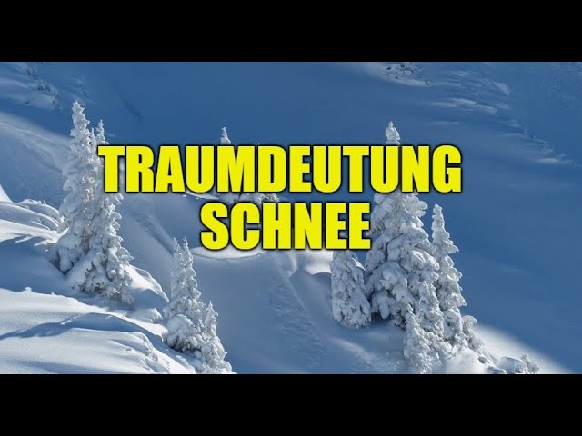 schnee traumdeutung