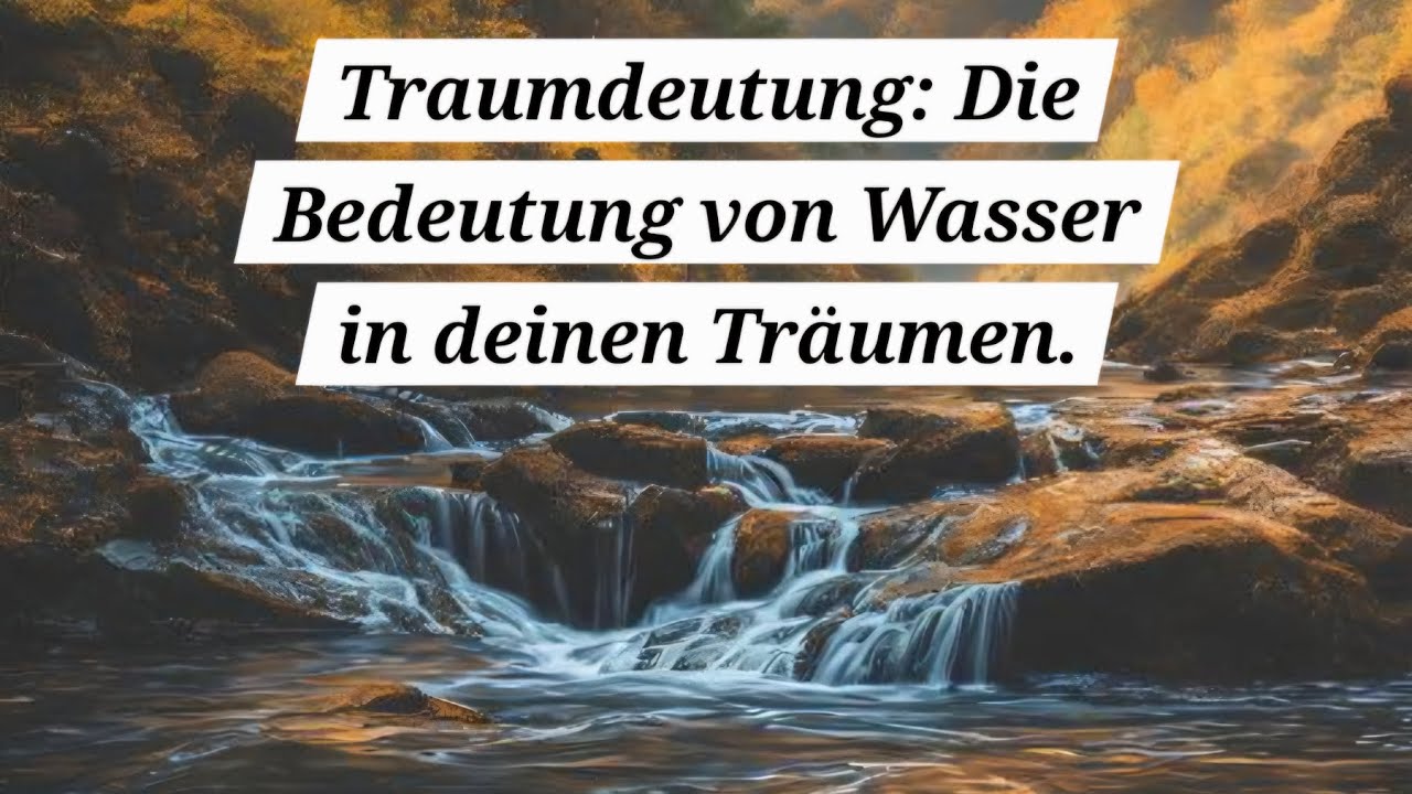 wasser traumdeutung