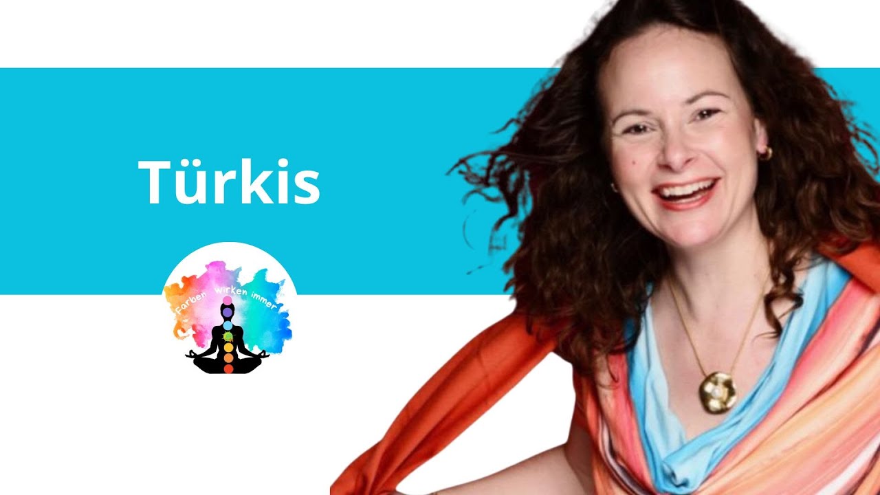 bedeutung der farbe türkis