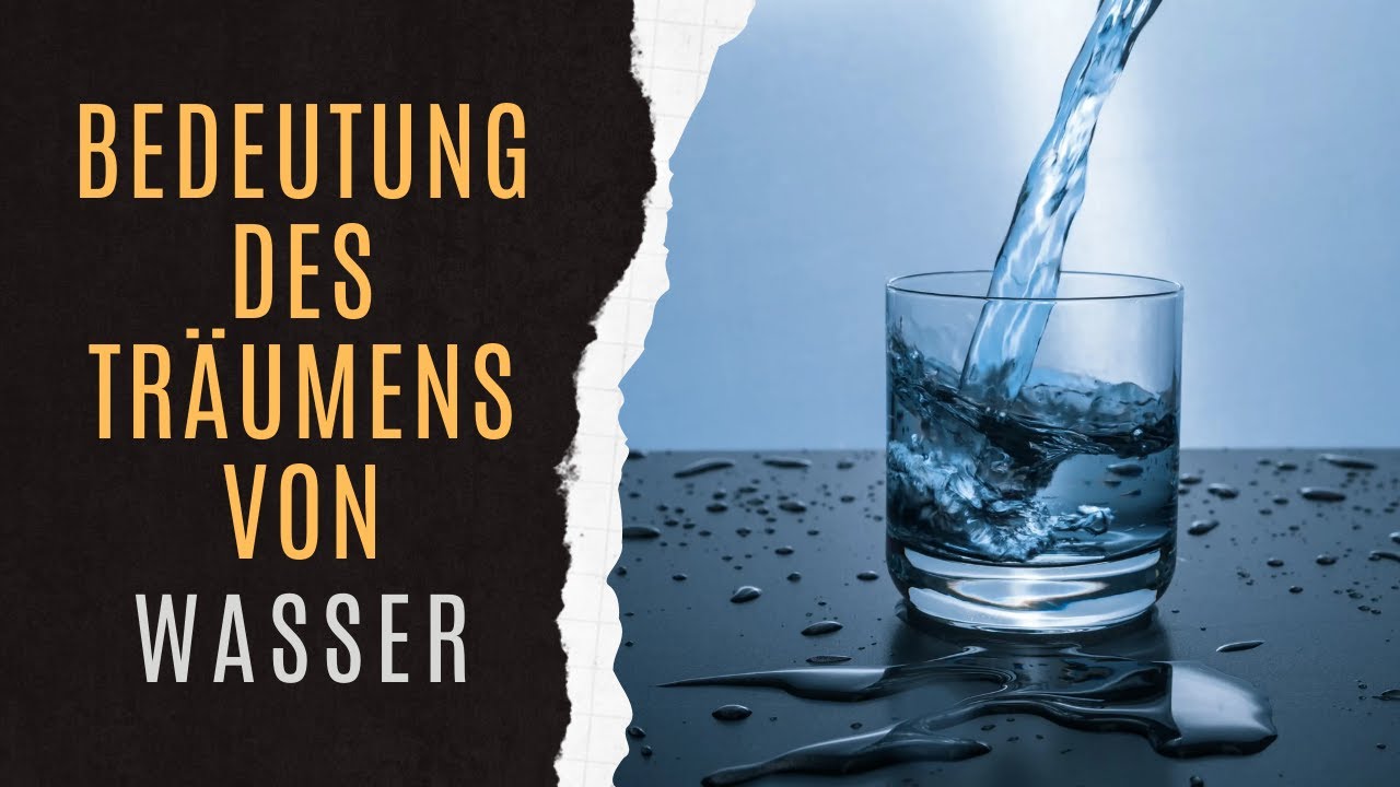 Traumdeuter wasser: vollständiger Ratgeber - 7 wesentliche Deutungen 4 traumdeuter wasser