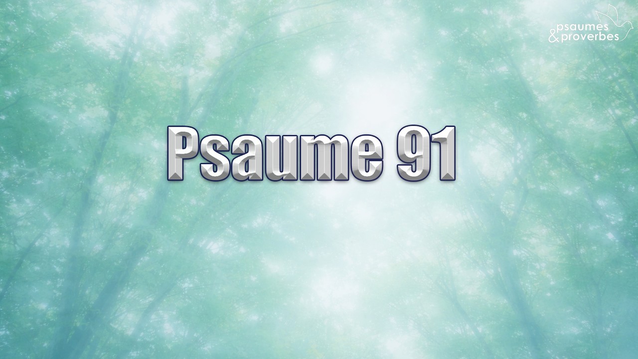 psaume 91