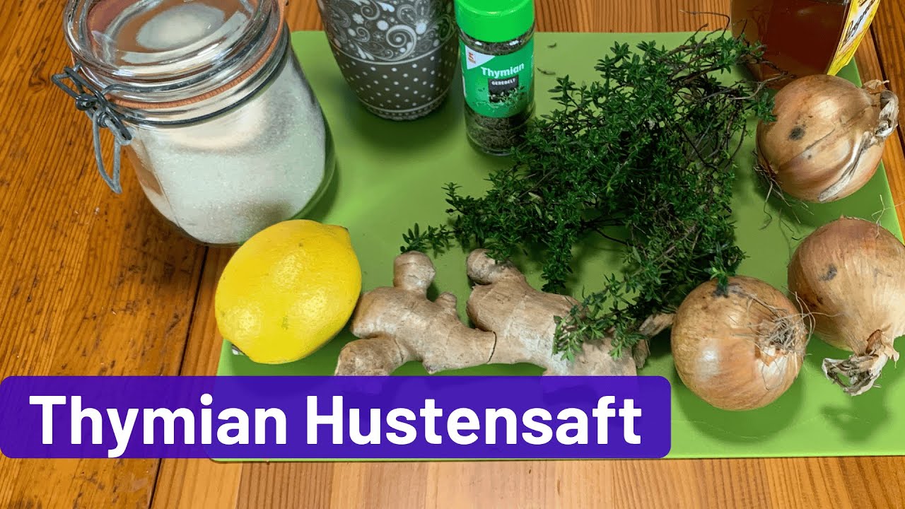 thymian hustensaft selber machen