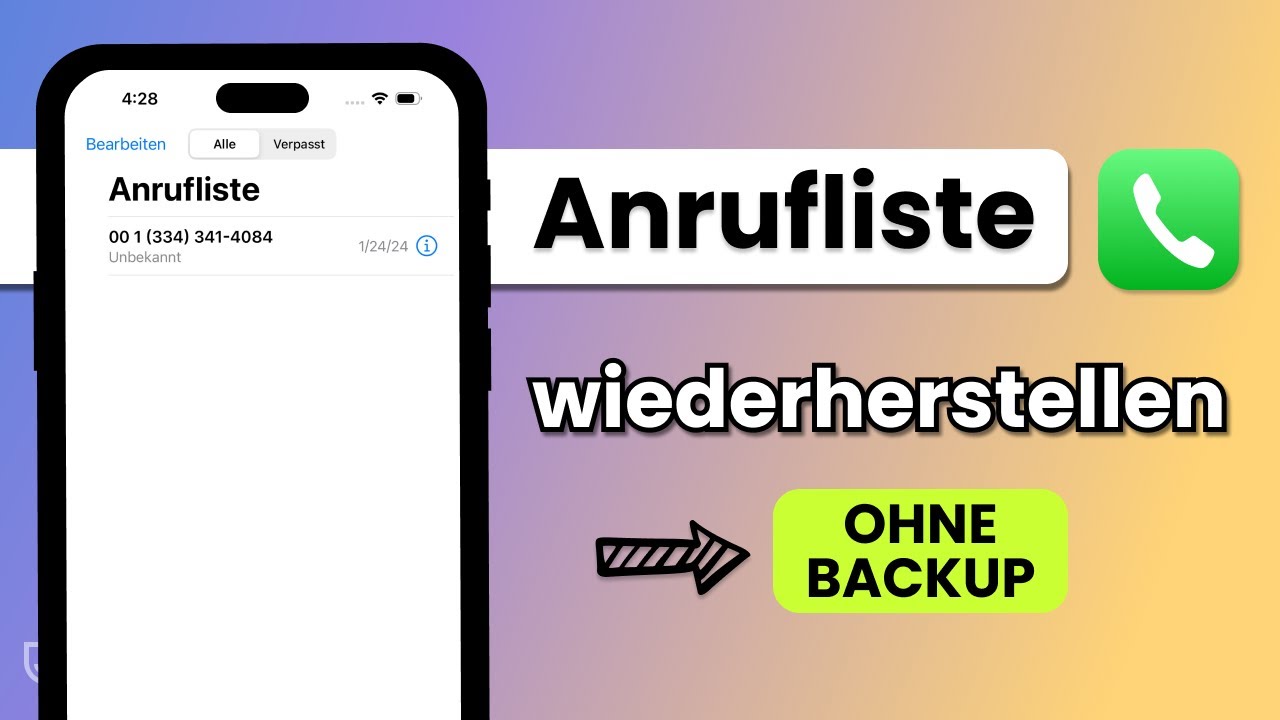 iphone anrufliste gelöscht wiederherstellen