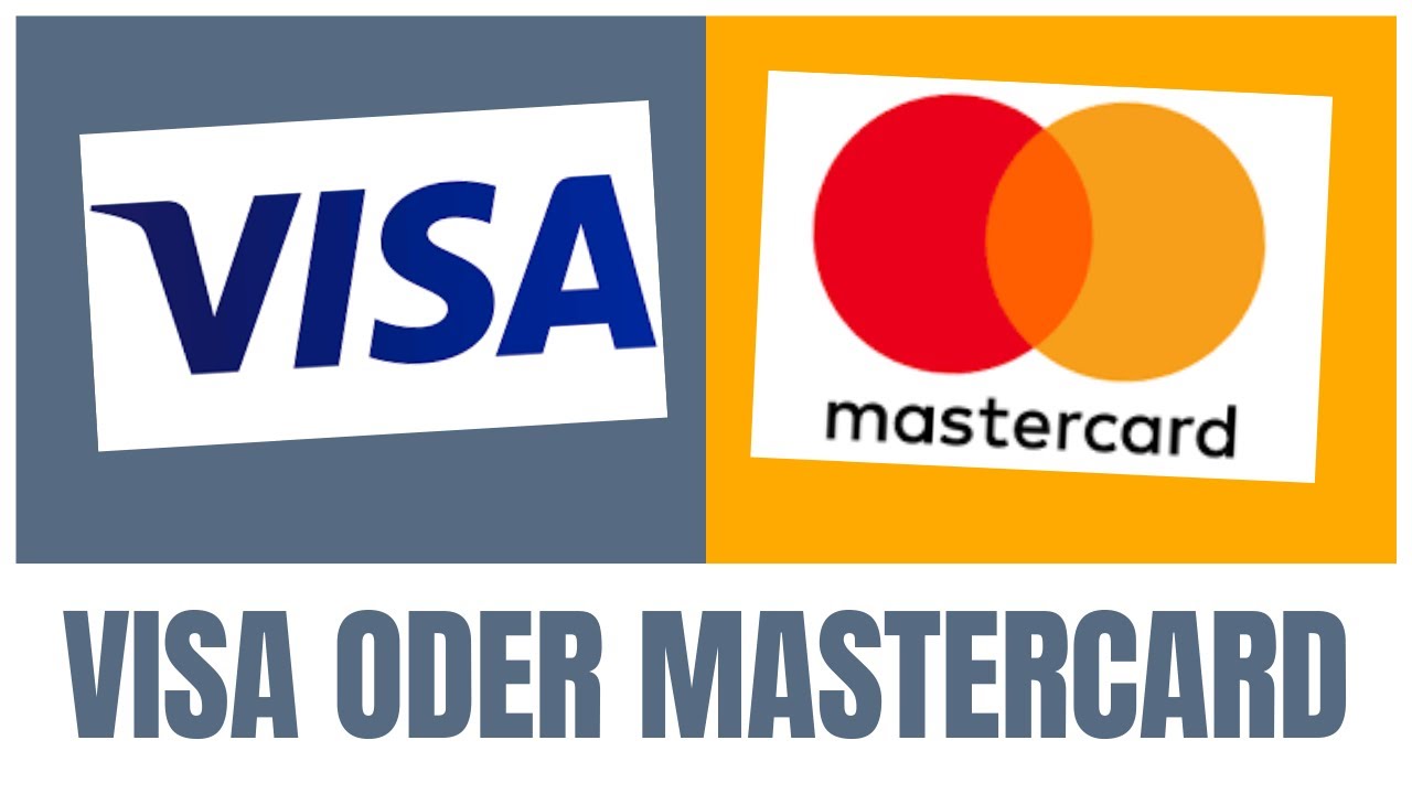 was ist besser visa oder mastercard