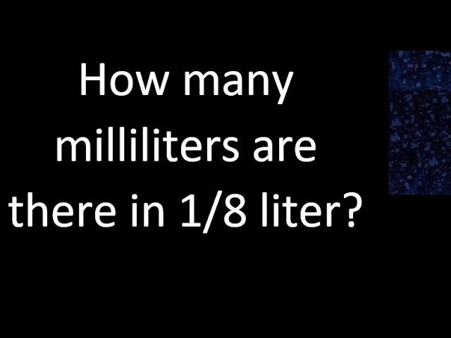 1 8 liter wieviel ml
